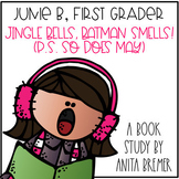 Junie B. Jones Jingle Bells, Batman Smells! (P.S. So Does May)