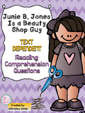 Junie B. Jones Is A Beauty Shop Guy Text Dependent Response Unit