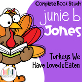 Junie B Jones Turkeys We Have Loved and Eaten Book Companion