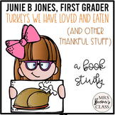 Junie B. Jones Turkeys We Have Loved and Eaten (and Other 