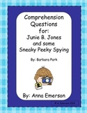 Junie B. Jones and Some Sneaky Peeky Spying Comprehension 