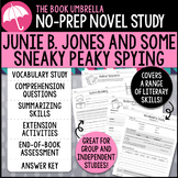 Junie B. Jones and Some Sneaky Peeky Spying Novel Study