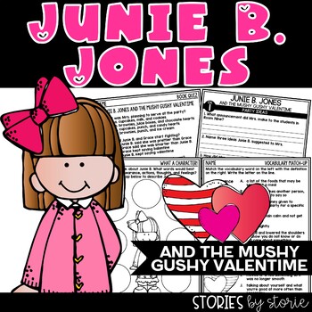 Preview of Junie B. Jones and the Mushy Gushy Valentime Printable and Digital Activities