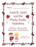 Junie B. Jones and the Mushy Gushy Valentime Reading Guide