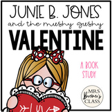 Junie B. Jones and the Mushy Gushy Valentine | Book Study 
