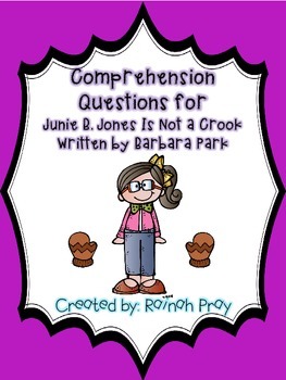 Preview of Junie B. Jones is Not a Crook Comprehension Questions