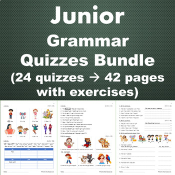 Preview of Junior - Grammar Quizzes Bundle - 24 quizzes - 42 pages with exercises-BrE & AmE