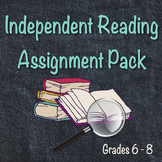 Independent Reading Novel Assignment Pack Grades 6-8 (Summ