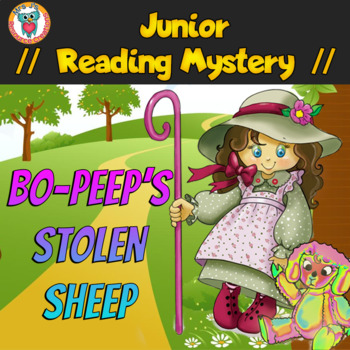 Preview of Junior Reading Comprehension Mystery Activity: Bo-Peep's Stolen Sheep