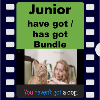 Preview of Junior - have got / has got - Videos with audio - Bundle