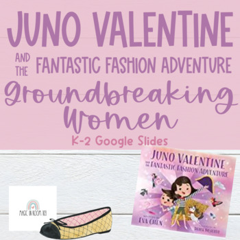 Preview of Juno Valentine and the Fantastic Fashion Adventure | Groundbreaking Women 