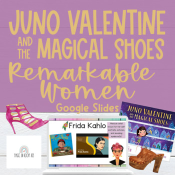 Preview of Juno Valentine and the Magical Shoes | Remarkable Women | K-2 Opinion Writing