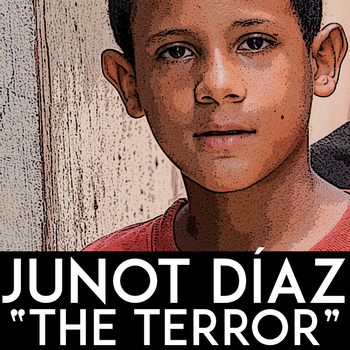 Preview of Junot Díaz "The Terror" Literary Nonfiction Narrative Text | Close Reading Text