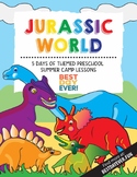 Jurassic World Preschool Summer Camp