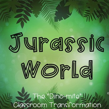 Preview of Jurassic World - Classroom Transformation