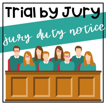 Preview of Jury Duty Notice for Mock Trial by Jury Lessons