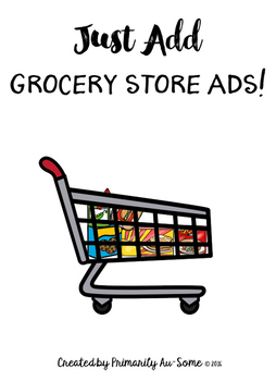Preview of Just Add Grocery Store Ads! A Real-World Life Skills Task