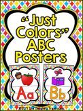 "Just Colors" Alphabet Posters