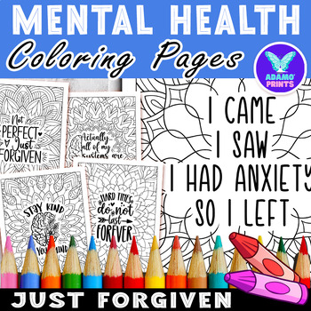 Preview of Just Forgiven Mental Health Coloring Inspiration Classroom Activities NO PREP