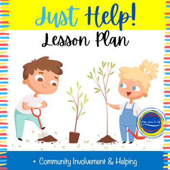 Preview of Just Help! by Sotomayor Lesson Plan Civic Engagement
