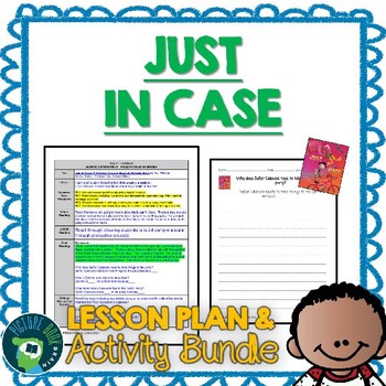 Preview of Just In Case by Yuyi Morales Lesson Plan and Google Activities