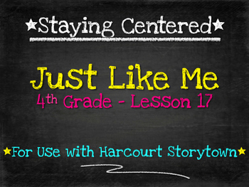 Preview of Just Like Me  4th Grade Harcourt Storytown Lesson 17