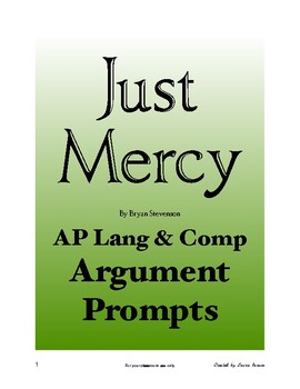 Just Mercy Argument Prompts Ap Lang Social Justice Pdf Digital