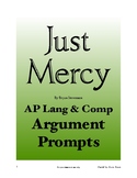 Just Mercy Argument Prompts | AP Lang | Social Justice | P