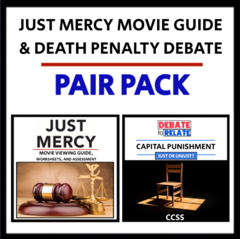 Preview of Just Mercy Movie Guide & Death Penalty Debate - PAIR PACK - CCSS