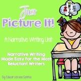 Just Picture It! A Narrative Writing Unit
