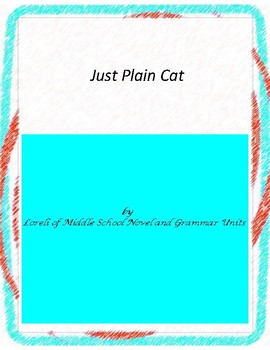 Just Plain Cat Literature And Grammar Unit 