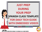 Just Prep during Your Prep Spanish Lesson Template for Dai