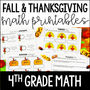 fall and thanksgiving math 4th grade thanksgiving worksheets tpt