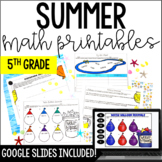 Summer Math | 5th Grade Worksheets - with Google Slides™ E