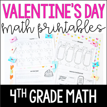Preview of Valentine's Day Math | 4th Grade Valentine's Day Worksheets