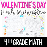 Valentine's Day Math | 4th Grade Valentine's Day Worksheets