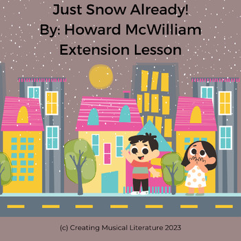 Preview of Just Snow Already! Extension Lesson for Teaching/Reviewing Ta and Ti-ti