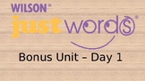 Just Words Bonus Unit 1 Power Point