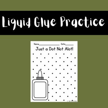 Glue Dot Practice  The Excellent Educator