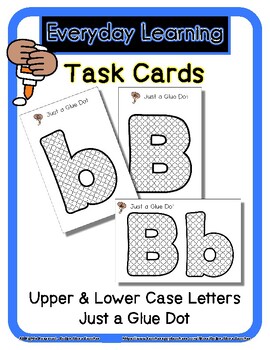 Preview of Just a Dot of Glue Alphabet Task Cards - 3 Card Versions per Letter  80 pgs *tb