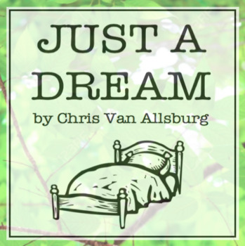 Preview of Just a Dream: Picture Book Study Guide