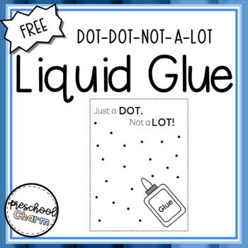 Preview of Just a dot! Not a lot! Glue Introduction for Preschool l Kindergarten