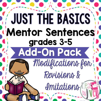 Preview of Just the Basics Grades 3-5 Mentor Sentences Modifications ADD-ON Pack