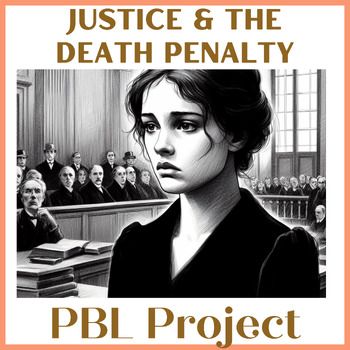 Preview of Justice and the Death Penalty PBL Project; Frankenstein or Just Mercy Project