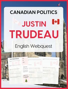 Preview of Justin Trudeau Webquest - Canadian Politics and History