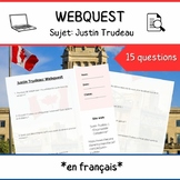 Justin Trudeau Webquest **en français**- Canadian Politics