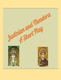 Justinian and Theodora - A Short Play