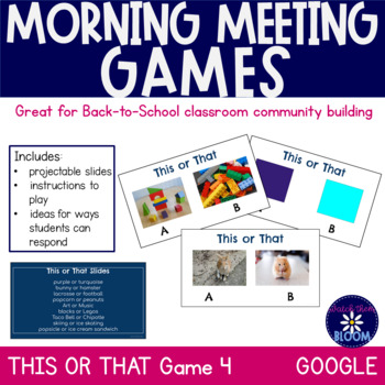 Preview of K, 1,  2 Digital Morning Meeting Game - This or That 4