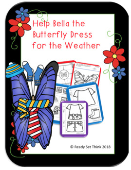 Preview of K, 1 Help Bella the Butterfly Dress for the Weather (Science with Comprehension)