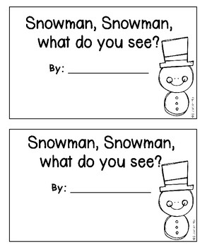 K-1 Snowman, Snowman what do you see? | TpT